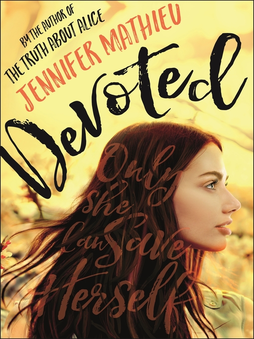 Title details for Devoted by Jennifer Mathieu - Available